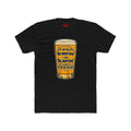 NO, MORE BEERS T-SHIRT