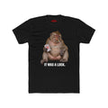 IT WAS A LOCK T-SHIRT