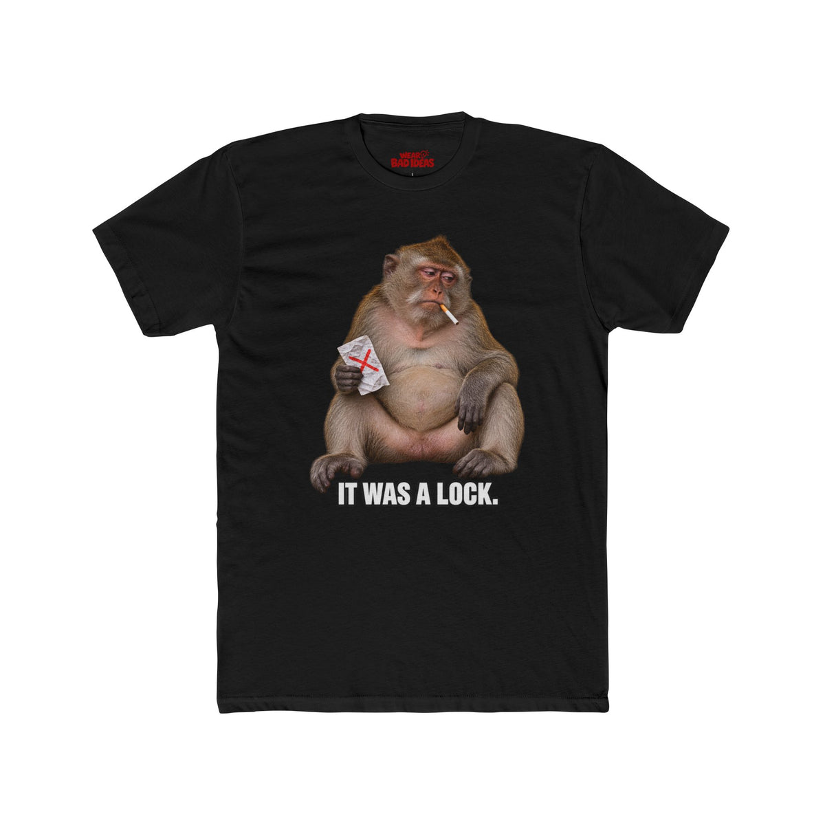 IT WAS A LOCK T-SHIRT