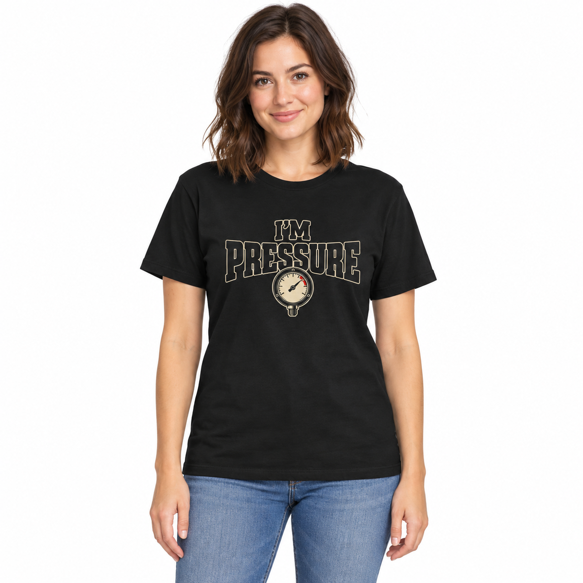I'M PRESSURE T-SHIRT